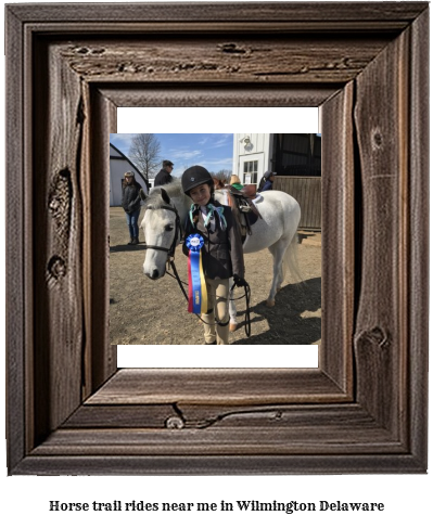 horse trail rides near me in Wilmington, Delaware